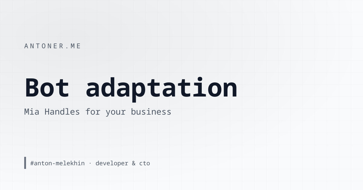 Mia Handles bot adaptation